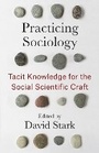 Cover: Practicing Sociology - Columbia University Press