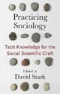 Cover: Practicing Sociology - Columbia University Press