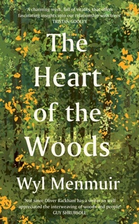 Abbildung von: The Heart of the Woods - Aurum