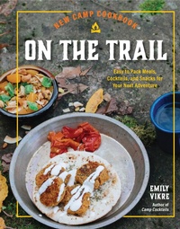 Abbildung von: New Camp Cookbook On the Trail - Harvard Common Press,U.S.