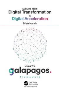 Abbildung von: Evolving from Digital Transformation to Digital Acceleration Using The Galapagos Framework - Auerbach