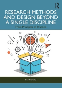 Enlarge image Cover: Research Methods and Design Beyond a Single Discipline - Routledge