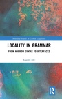 Cover: Locality in Grammar - Routledge