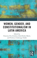 Cover: Women, Gender, and Constitutionalism in Latin America - Routledge