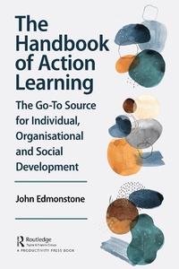 Abbildung von: The Handbook of Action Learning - Productivity Press