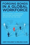 Cover: Forging Bonds in a Global Workforce: Build Rapport, Camaraderie, and Optimal Performance No Matter the Time Zone - McGraw-Hill Education