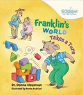 Cover: Franklin's World Takes a Turn - Brown Books Publishing Group