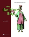 Cover: Simple Object Oriented Design - Manning Publications