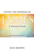 Cover: Living the Wisdom of James - Xulon Press