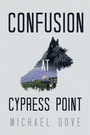Cover: Confusion at Cypress Point - iUniverse