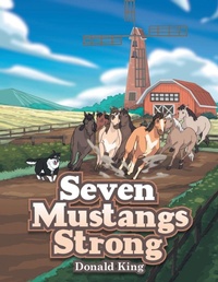 Enlarge image Cover: Seven Mustangs Strong - Archway Publishing