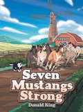 Cover: Seven Mustangs Strong - Archway Publishing