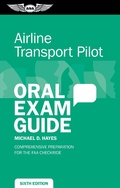 Cover: Airline Transport Pilot Oral Exam Guide - Aviation Supplies & Academics Inc