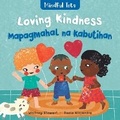 Cover: Mindful Tots: Loving Kindness (Bilingual Tagalog & English) - Barefoot Books