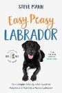 Cover: Easy Peasy Labrador - Yellow Pear Press