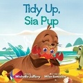 Cover: Tidy Up, Sia Pup - Chasing Waves Books