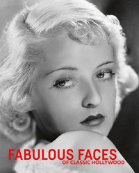 Abbildung von: Fabulous Faces of Classic Hollywood - ACC Art Books