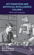 Cover: Wittgenstein and Artificial Intelligence, Volume I - Anthem Press