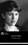 Cover: Delphi Complete Works of Sylvia Plath Illustrated - Delphi Publishing Ltd