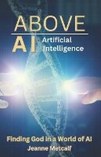 Enlarge image Cover: Above Artificial Intelligence - Cegullah Publishing