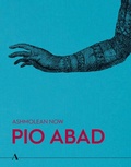 Cover: Ashmolean NOW: Pio Abad - Ashmolean Museum