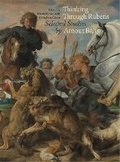 Cover: Thinking Through Rubens - Harvey Miller Publishers