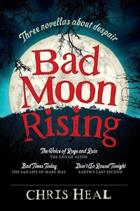 Enlarge image Cover: Bad Moon Rising - Chattaway and Spottiswood