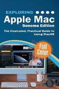 Enlarge image Cover: Exploring Apple Mac - Sonoma Edition - Elluminet Press
