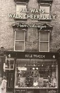 Cover: All Ways Walk Cheerfully - PN Books
