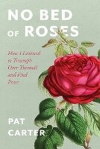 Enlarge image Cover: No Bed of Roses - Stillwater River Publications