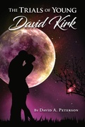 Cover: Trials of Young David Kirk - Author Cabin