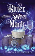 Cover: Bitter, Sweet, Magic - Blue Octopus Press