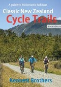 Cover: Classic New Zealand Cycle Trails 2023 - Kennett Brothers Limited