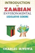 Abbildung von: INTRODUCTION to ZAMBIAN ENVIRONMENTAL LEGISLATIVE SCHEME - American College of Physicians
