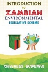 Abbildung von: INTRODUCTION to ZAMBIAN ENVIRONMENTAL LEGISLATIVE SCHEME - American College of Physicians