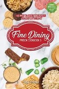Cover: Fine Dining Prison Cookbook 3 - Freebird Publishers