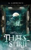 Cover: That's The Spirit - Cloaked Press, LLC