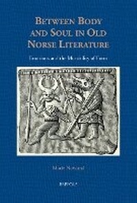 Abbildung von: Between Body and Soul in Old Norse Literature - Brepols N.V.
