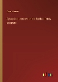 Enlarge image Cover: Synoptical Lectures on the Books of Holy Scripture - Outlook Verlag