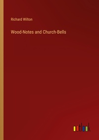 Enlarge image Cover: Wood-Notes and Church-Bells - Outlook Verlag