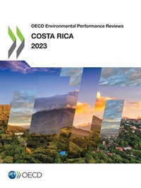 Enlarge image Cover: Costa Rica 2023 - Organization for Economic Co-operation and Development (OECD)