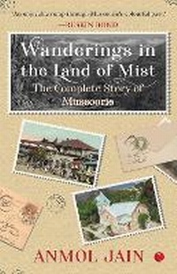 Abbildung von: Wanderings in the Land of Mist - Rupa Publications India Pvt. Ltd