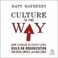 Cover: Culture Is the Way - Ascent Audio