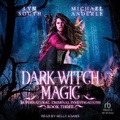 Cover: Dark Witch Magic - Tantor Audio