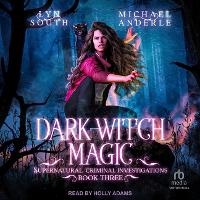 Enlarge image Cover: Dark Witch Magic - Tantor Audio