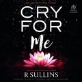 Cover: Cry for Me - Tantor Audio