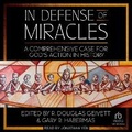 Cover: In Defense of Miracles - Tantor Audio