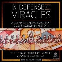 Enlarge image Cover: In Defense of Miracles - Tantor Audio