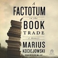 Cover: A Factotum in the Book Trade - Tantor Audio