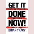 Cover: Get It Done Now! (2nd Edition) - G&D MEDIA